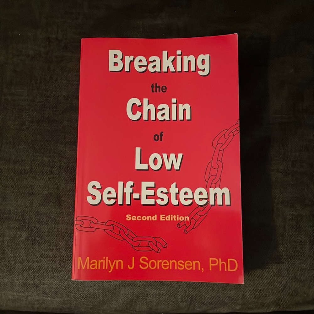 “Breaking the Chain of Low Self-Esteem” Book